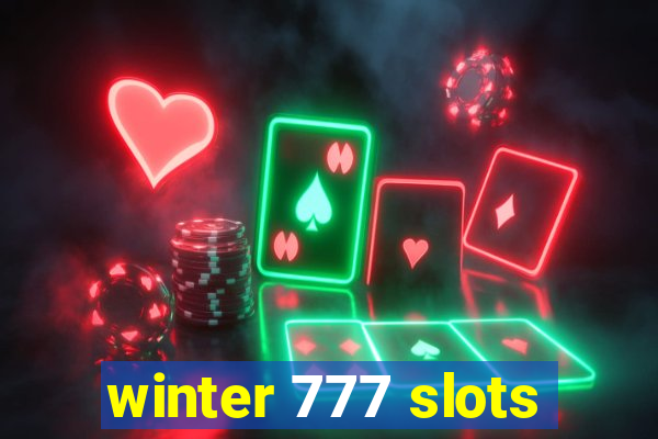 winter 777 slots